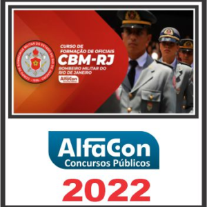 CBM RJ (CURSO DE FORMAÇÃO DE OFICIAIS) PÓS EDITAL – ALFACON 2022