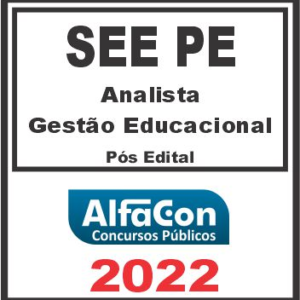 SEE PE (ANALISTA DE GESTÃO EDUCACIONAL) PÓS EDITAL – ALFACON 2022