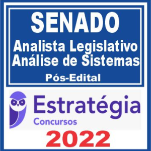 SENADO (Analista Legislativo – Informática – Análise de Sistemas) Pós Edital – Estratégia 2022