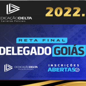 PC-GO – RETA FINAL DELEGADO GOIÁS – Dedicacao Delta 2022 - PCGO Delta Policia Civil Goias PC GO Rateio Posedital