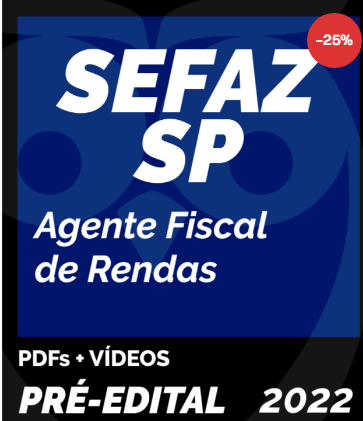 SEFAZ SP Agente Fiscal de Rendas 2022 Pré-edital - rateio SefazSP São Paulo Icms Secretaria da Fazenda