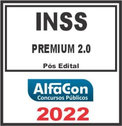 INSS (PREMIUM 2.0) PÓS EDITAL – ALFACON 2022