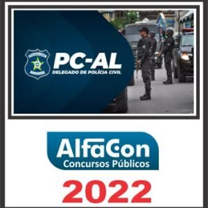 PC AL (DELEGADO) PÓS EDITAL – ALFACON 2022