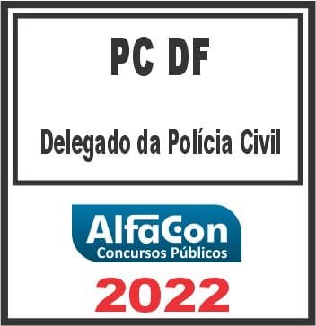PC DF (DELEGADO) ALFACON 2022