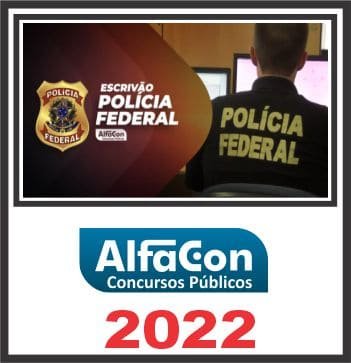 PF (ESCRIVÃO) ALFACON 2022