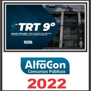 TRT PR (ANALISTA JUDICIÁRIO – ÁREA JUDICIÁRIO) PÓS EDITAL – ALFACON 2022