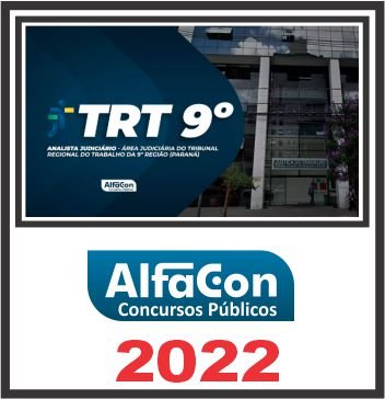 TRT PR (ANALISTA JUDICIÁRIO – ÁREA JUDICIÁRIO) PÓS EDITAL – ALFACON 2022