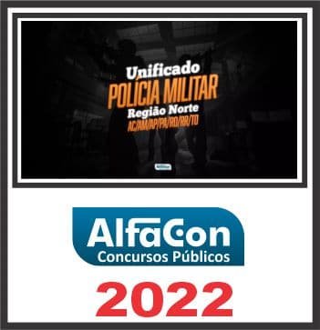 UNIFICADO PM (NORTE) ALFACON 2022