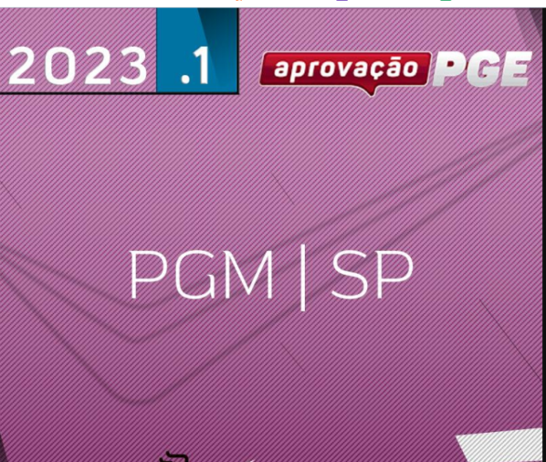 PGM | SP – Procurador da Cidade de São Paulo [2023] Aprovação