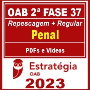 OAB 2ª Fase 37 (Direito Penal) Estratégia 2023
