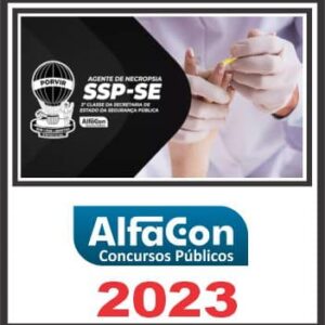 PC SE (AGENTE TÉCNICO DE NECROPSIA) PÓS EDITAL – ALFACON 2023