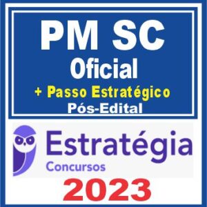 PM SC (Oficial + Passo) Pós Edital – Estratégia 2023