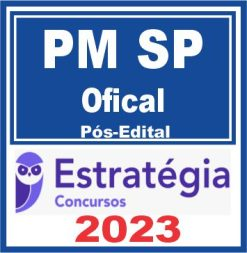 PM SP (Oficial) Pós Edital – Estratégia 2023 - CFO policia militar São Paulo PMSP Oficiais
