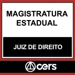 MAGISTRATURA ESTADUAL – (JUIZ DE DIREITO) – CERS 2023