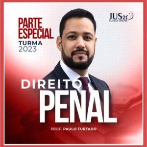 Direito Penal – Parte Especial (Paulo Furtado) Jus21 2023