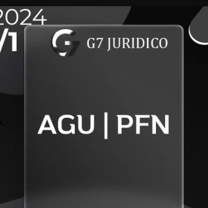 AGU | PFN – Advogado da União | Procurador da Fazenda Nacional [2024] G7