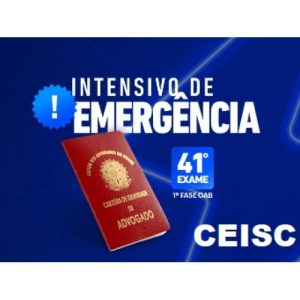 1ª Fase OAB 41 - Intensivo Emergência (CEISC 2024)