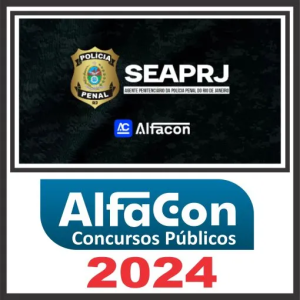SEAP RJ – Polícia Penal RJ (Inspetor) Pós Edital – Alfacon 2024 - Agepen Rio de Janeiro SEAPRJ AgepenRJ PP RJ PPRJ