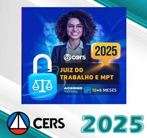 Magistratura e Ministério Público do Trabalho MPT – Juiz do Trabalho Promotor do Trabalho- CERS 2025