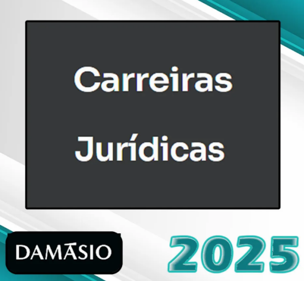 Carreiras Jurídicas – Damasio 2025 - Rateio todos os Estados Juiz Promotor Defensor Procurador
