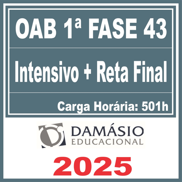 OAB 1ª Fase | 43º Exame | Reta Final - Rateio Primeira Fase Damasio - 2025 - Atualizado - Curso Ordem dos Advogados
