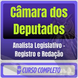 Câmara dos Deputados (Analista Legislativo – Registro e Redação) - Estrategia - 2025