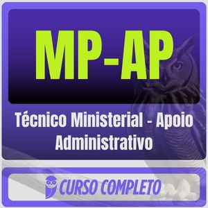 MP AP (Técnico Ministerial – Apoio Administrativo) Pós Edital - Estrategia - 2025 - Rateio MPAP Amapa Ministerio Publico Posedital