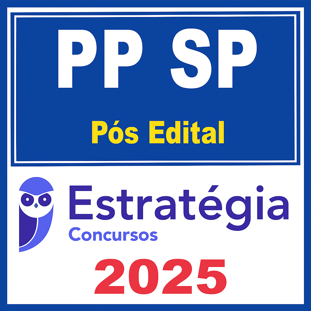 PP SP - SAP-SP - Polícia Penal - (Policial Penal) - (PÓS EDITAL) 2025 – Policial Penal – ESTRATÉGIA - Rateio PPSP Policia Penal Agepen SP São Paulo AgepenSP