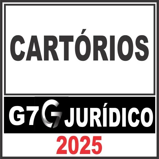 Cartórios – G7 Jurídico 2025