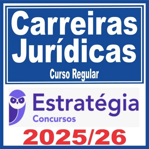 Carreira Jurídica (Curso Regular) Estratégia 2025