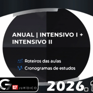 ANUAL (Intensivo I + Intensivo II) + Disciplinas Complementares Federais e Estaduais + Formação Humanistica + LPE- G7 2026 - Rateio Juiz Mp Procurador Defendor Delegado Carreira Jurídica Todos os Estados 2026