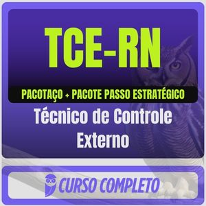 TCE RN (Técnico de Controle Externo) Pacotaço de Conhecimentos Básicos – Pacote Teórico + Passo Estratégico- Rio Grande do Norte Tribunal de Contas