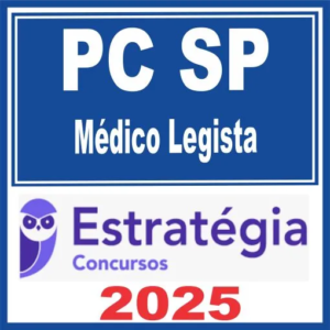 PC SP (Médico Legista) Estratégia 2025
