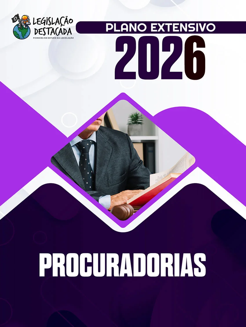Procuradorias – Legislacao Destacada 2026 – Plano Extensivo
