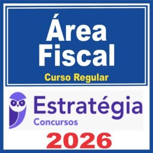 Área Fiscal (Curso Regular) Estratégia 2026