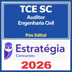 TCE SC Auditor Engenharia Civil Pós edital - Estratégia - 2026 - Rateio Pósedital TCESC Santa Catarina
